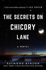 The Secrets on Chicory Lane: A Novel by Benson, Raymond in Used - Like New