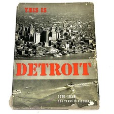 This Is Detroit 250 Years In Picturesm.m. Quaife Wayne University Press 1951