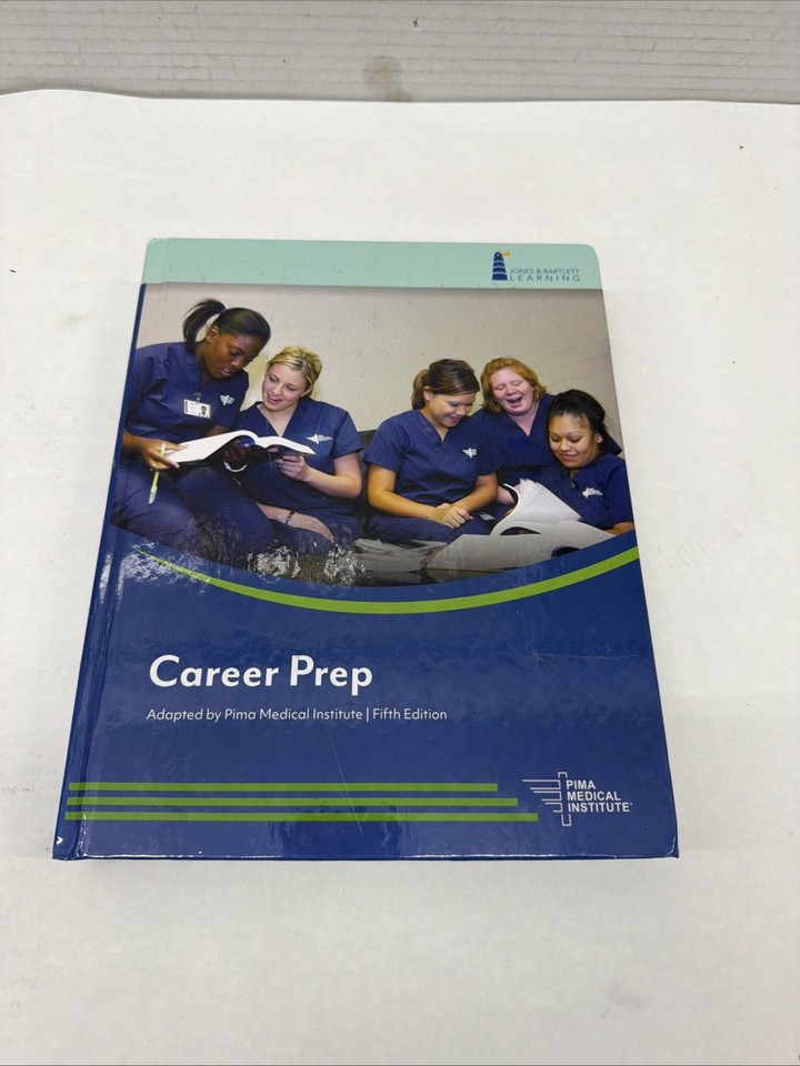 Career Prep Adapted By Pima Medical Institute 5th Edition | eBay