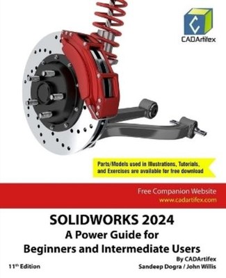 Cadartifex John SOLIDWORKS 2024: A Power Guide for Beginners and I (Taschenbuch)