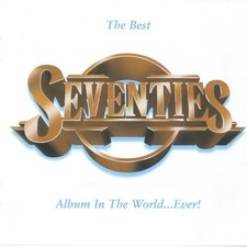 Various / The Best Seventies Album in the World ... Ever! CD **NEW**