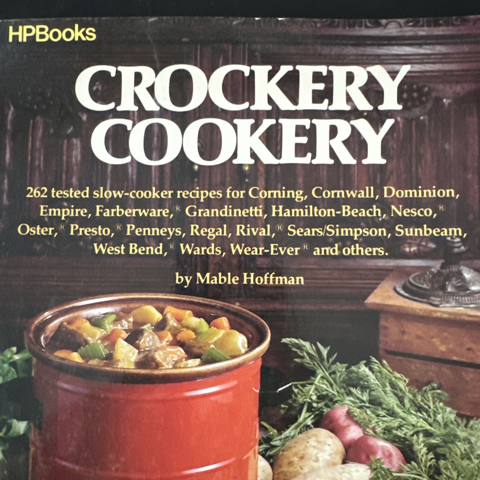 Vintage 1975 Crock Pot Cookbook by Mable Hoffman - 262 Easy Crockery Recipes