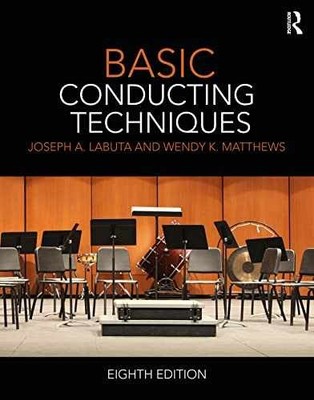 Basic Conducting Techniques - Paperback, by Labuta Joseph A.; - Very Good