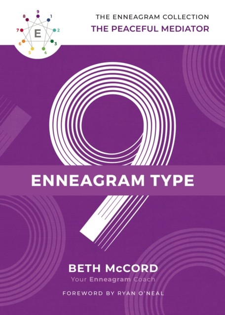 The Enneagram Type 9 : The Peaceful Mediator Beth Mccord - Image 3