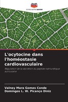 L'ocytocine Dans L'homéOstasie Cardiovasculaire Valney Mara Gomes Conde (U. A.)