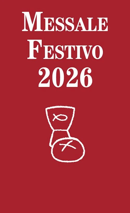 EDIZIONI MESSAGGERO PADOVA MESSALE FESTIVO 2026 - MONTAGUTI MIRKO, FILLARINI C. (Curatore) - Edizioni