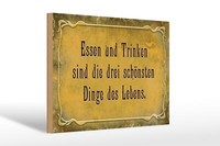 Holzschild Spruch 30X20Cm Essen Trinken 3 SchöNste Dinge Deko Schild Wooden Sign