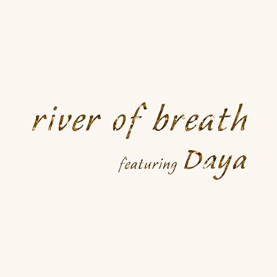 John Adorney & Daya - River Of Breath [CD]