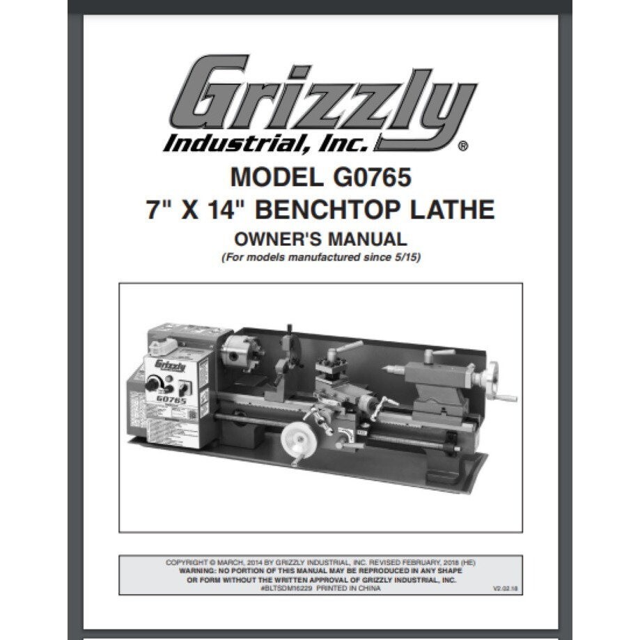 Grizzly 7&rdquo; x 14&rdquo; Benchtop Lathe Model G0765 Owner&rsquo;s Manual & Instructions 76 pgs