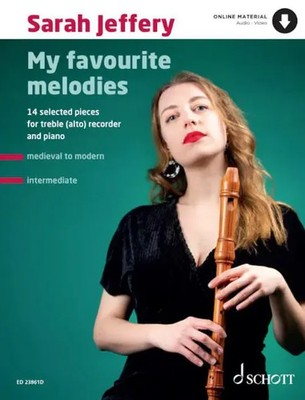 My Favourite Melodies | 14 Selected Pieces. Altblockflöte und Klavier. | Jeffery