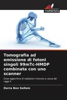 Dorra Ben Sellem | Tomografia Ad Emissione Di Fotoni Singoli 99Mtc-Hmdp...