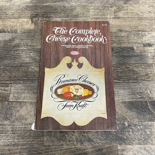 The Complete Cheese Cookbook: Romance Cheeses from Kraft CR1971 3rd Pr 1973 PB/G - Picture 1 of 11