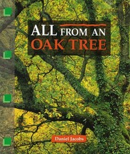 All from an oak tree (Newbridge discovery links) - paperback Jacobs, Daniel