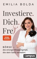 Investiere dich frei! | nullEmilia Bolda | nu...