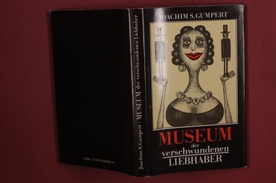 369821 Joachim S. Gumpert MUSEUM DER VERSCHWUNDENEN LIEBHABER Eulenspiegel