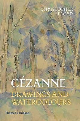Cezanne: Drawings and Watercolours by Christopher Lloyd (Paperback, 2019)