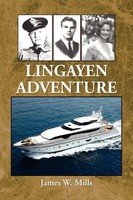 James W. Mills | Lingayen Adventure | Taschenbuch | Englisch (2009) | Xlibris