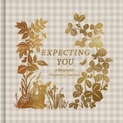 Expecting You: A Keepsake Pregnancy Journal by Danielle Leduc Mcqueen Hardcover 