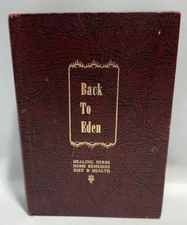 Back to Eden [Healing Herbs, Home Remedies, Diet and Health]