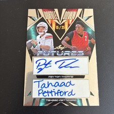 2024 Leaf Futures PAYTON THORNE TAHAAD PETTIFORD Dual Auto Double Down 15/25