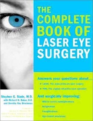 The Complete Book of Laser Eye Surgery