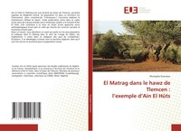 Mustapha Guenaou | El Matrag Dans Le Hawz De Tlemcen : L'exemple D'ain El HûTs