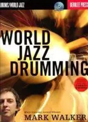 Mark Walker | World Jazz Drumming - Book/Online Audio by Mark Walker | Buch