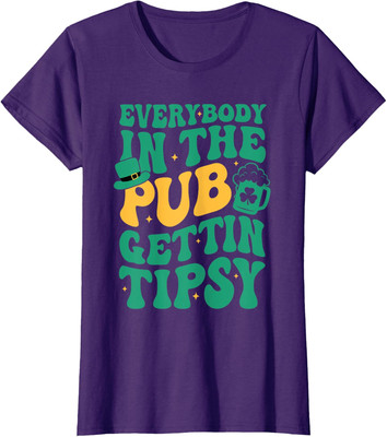 Everybody In the Pub Getting Tipsy Funny St Patrick's Ladies' Crewneck T-Shirt