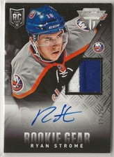 2013-14 Panini Titanium Rookie Gear Autographs Prime #RARS Ryan Strome 12/25