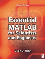 Essential MATLAB for Scientists and Engineers, Second Edition Hahn, Brian paper