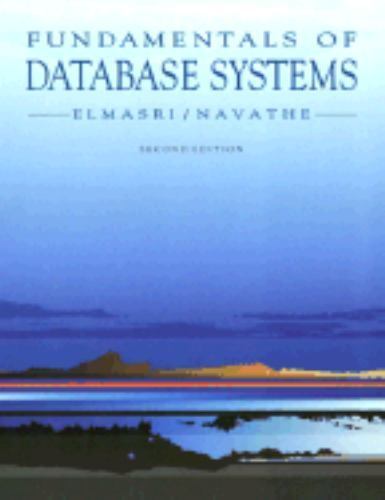 Fund Database systems by Ramez A. Elmasri and Shamkant B. Navathe (1994 ...