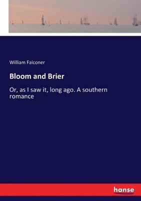 Falconer - Bloom and Brier Or as I saw it long ago. A southern roman - X555z