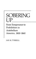 Ian Tyrrell | Sobering Up | Buch | Englisch (1979) | Gebunden | Praeger