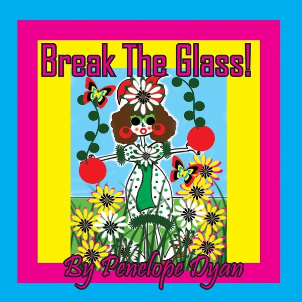 Penelope Dyan | Break The Glass! | Taschenbuch | Englisch (2024)-image
