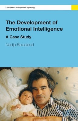 The Development of Emotional Intelligence by Nadja  Reissland (Paperback Book)