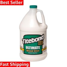 1 Gallon III Ultimate Wood Glue - Easy Clean-Up  Exceptional Strength