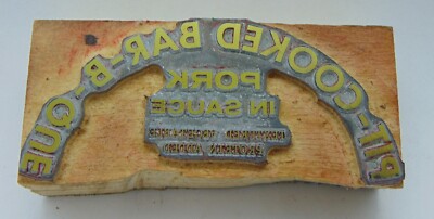 Vintage Printing Letterpress Printers Block Pit Cooked Bar-B-Que 