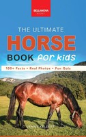 Jenny Kellett | The Ultimate Horse Book For Kids | Buch | Englisch (2023)