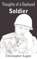 Christopher Legier | Thoughts Of A Deployed Soldier | Taschenbuch | Englisch