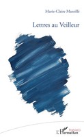 Lettres Au Veilleur | Marie Claire Mazeille | Taschenbuch | Poésie(s) | 102 S.