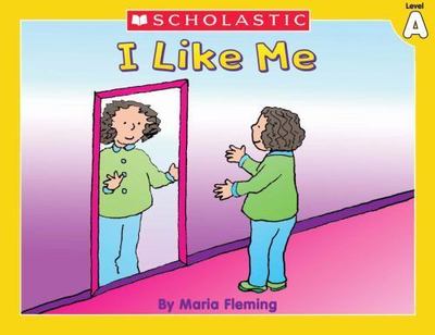Level A - I Like Me!; Little Leveled Readers:- paperback, Fleming, 9780439586467
