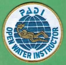 PADI PROFESSIONAL ASSOCIATION OF DIVE INSTRUCTORS OPEN WATER INSTRUCTOR PATCH