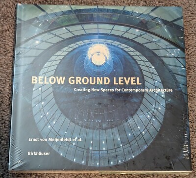 BELOW GROUND LEVEL: CREATING NEW SPACES FOR CONTEMPORARY By Ernst Von Mint
