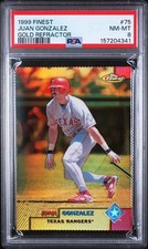 PSA 8 1999 Finest Gold Refractor Die Cut 92/100 Juan Gonzalez #75