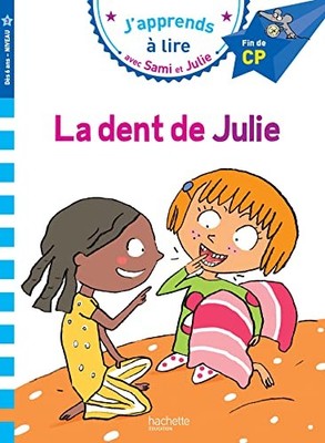 La dent de Julie (J'Apprends Avec Sa..., Bonte, Therese