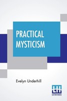 Evelyn Underhill | Practical Mysticism | Taschenbuch | Englisch (2019)