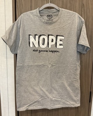 DOM Mens Not Not Gonna Happen Gray Short Sleeve Tee Size M