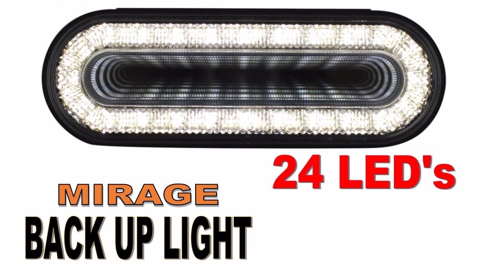 24 LED 6" OVAL "MIRAGE" WHITE BACK UP LIGHT eBay
