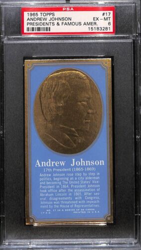 1965 Topps Presidents & Famous Americans #17 Andrew Johnson PSA 6 EX-MT 7479
