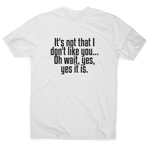 Rude slogan t shirt mens ladies 